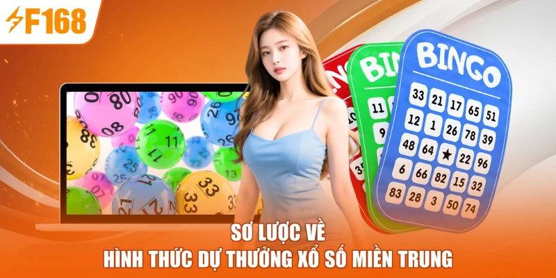 Sơ lược về hình thức dự thưởng xổ số miền Trung